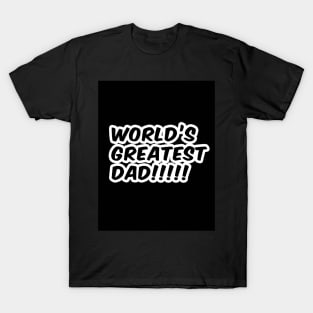 "World's Greatest DAD" Text design T-Shirt